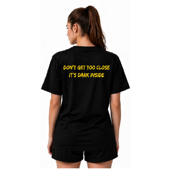 Don’t Get Too Close Tee - Image 5